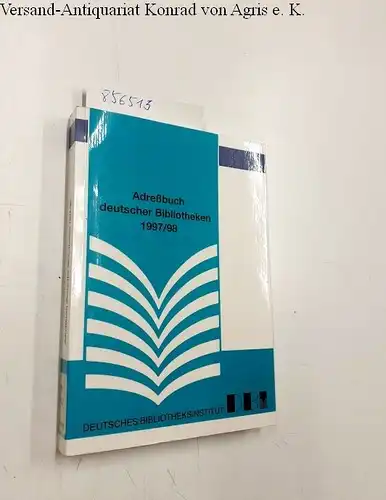 Kieslich, Sabine: Adreßbuch deutscher Bibliotheken 1997/1998. 