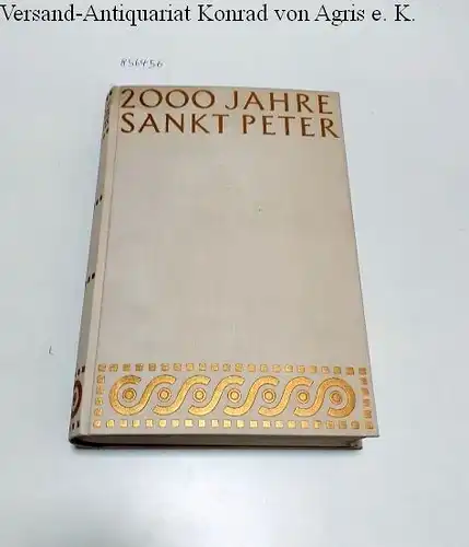 Schüller-Piroli, Susanne: 2000 Jahre Sankt Peter 
 Die Weltkirche von den Anfängen bis zur Gegenwart. 