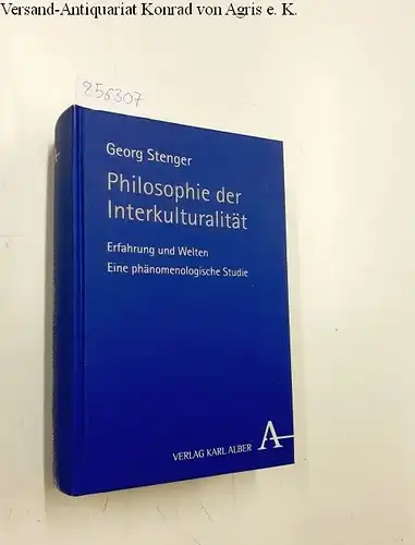 Stenger, Georg: Philosophie der Interkulturalität: Phänomenologie der interkulturellen Erfahrung. 
