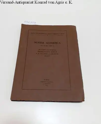 Commissio Scotistica (Hrsg.): Nuntia Scotistica : An. III-XII : 1940-51 
 Ad Capitulum Generale Ordinis Fratrum Minorum A.D. 1951 Assisii Celebrandum Delata. 