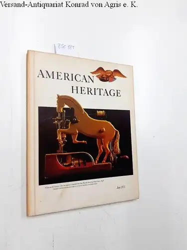 Unknown, Artist Various: American Heritage, the Magazine of History, Volume 24 Number 4, June 1973. 