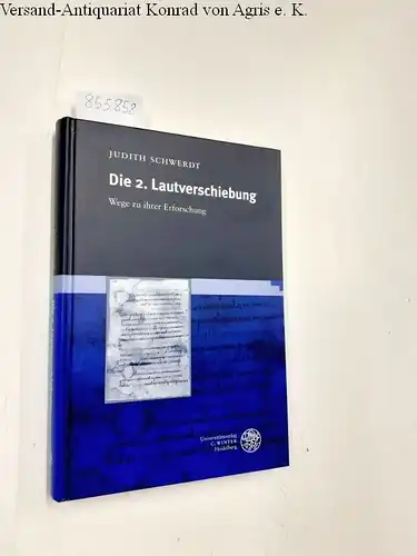 Schwerdt, Judith: Die 2. Lautverschiebung: Wege zu ihrer Erforschung (Jenaer Germanistische Forschungen). 