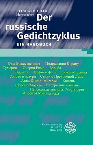 Ibler, Reinhard: Der russische Gedichtzyklus: Ein Handbuch (Beiträge zur slavischen Philologie). 