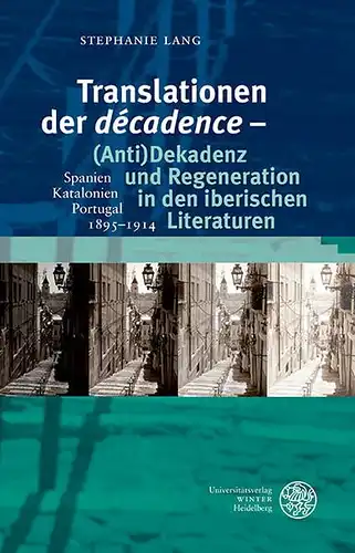 Lang, Stephanie: Translationen der décadence - (Anti)Dekadenz und Regeneration in den iberischen Literaturen. Spanien - Katalonien - Portugal, 1895-1914 (Studia Romanica, Band 192)
 Spanien - Katalonien - Portugal, 1895-1914. 