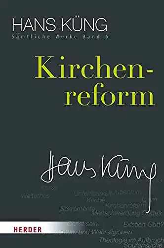 Küng, Hans: Kirchenreform. 
