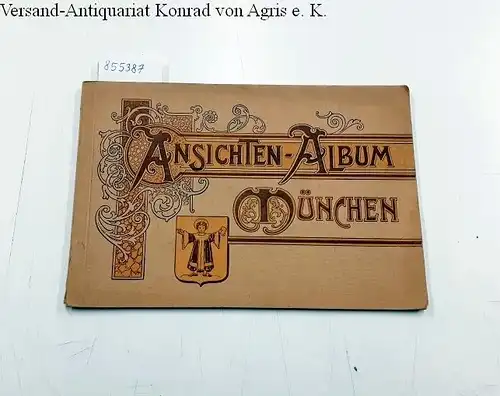 o.A: Ansichten-Album München. 