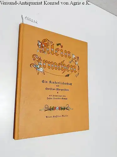 Morgenstern, Christian und Josua Leander Campp (Zeichnungen): Klein Irmchen : Ein Kinderliederbuch 
 Neudruck der Ausgabe Berlin 1921 : Nachwort von Chgristian Emmrich. 