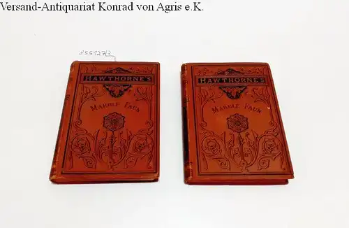 Hawthorne, Nathaniel and Kitty Hanfstaengl (Signatur): The Marble Faun or The Romance of Monte Beni : Vol. I - II : 2 Bände 
 mit Exlibris und Signatur von Kitty Hanfstaengl. 