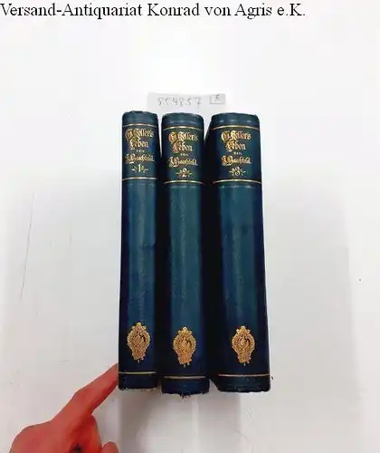 Baechtold, Jakob: Gottfried Kellers Leben (komplett in 3 Bänden). 