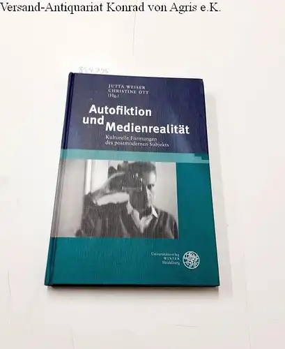 Weiser, Jutta (Herausgeber) und Lena (Mitwirkender) Schönwälder: Autofiktion und Medienrealität : kulturelle Formungen des postmodernen Subjekts
 hrsg. von Jutta Weiser ; Christine Ott. Unter Mitarb. von Lena Schönwälder / Studia Romanica ; Bd. 177. 