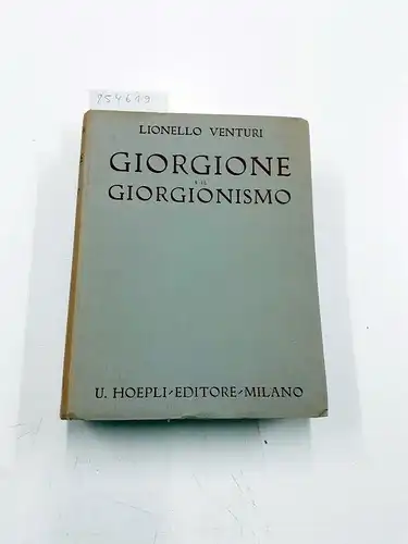 Venturi, Lionello: Giorgione e il Giorgionismo. 