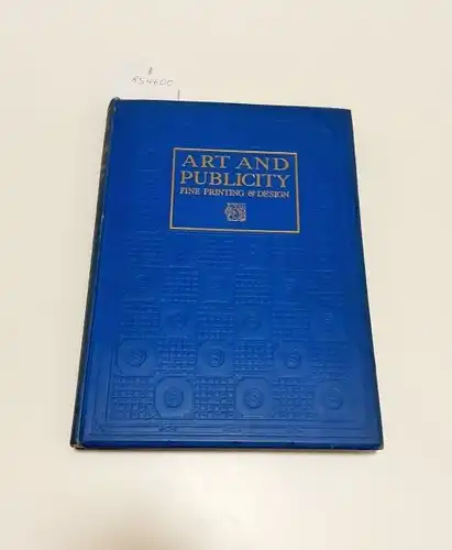 Jones, Sydney R: Art and Publicity 
 Fine Printing and Design. 