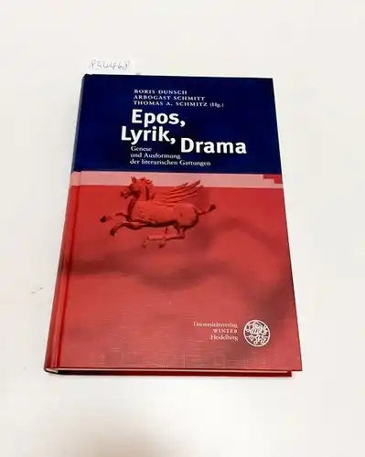 Dunsch, Boris, Arbogast Schmitt und Thomas Schmitz (Hrsg.): Epos, Lyrik, Drama 
 Genese und Ausformung der literarischen Gattungen. 