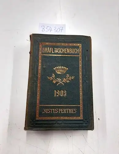 Perthes, Justus: Gothaisches Genealogisches Taschenbuch der Adeligen Häuser 1903. 