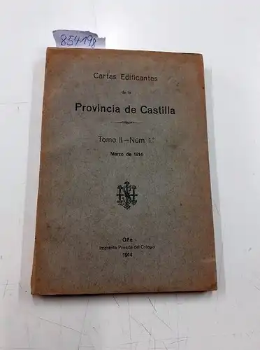 SJ: Cartas edificantes de la provincia de Castilla TOMO II, Num. 1,  Marzo de 1914. 
