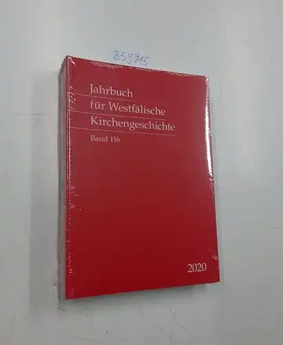 Verein für Westfälische Kirchengeschichte: Jahrbuch für Westfälische Kirchengeschichte  ( JWKG)2020, Band 116. 