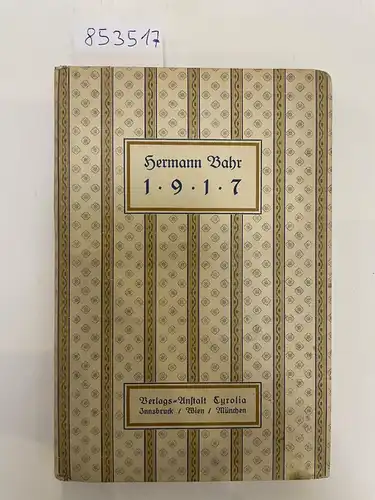 Bahr, Hermann: 1917 : Tagebuch. 