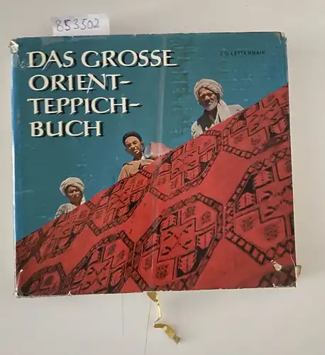 Lettenmair, Josef Günther: Das grosse Orientteppichbuch. 