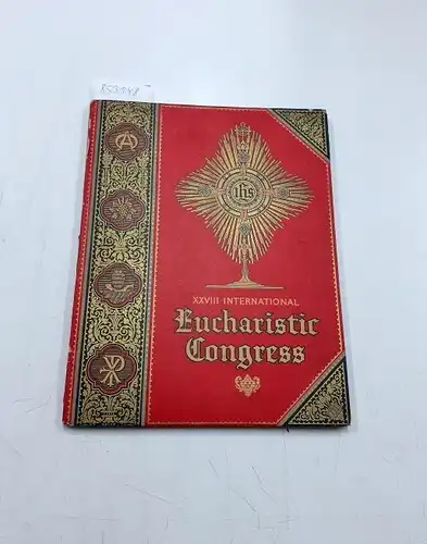 Manz Corporation: XXVIII International Eucharistic Congress: June 20-24, 1926, Chicago, Ill. 
