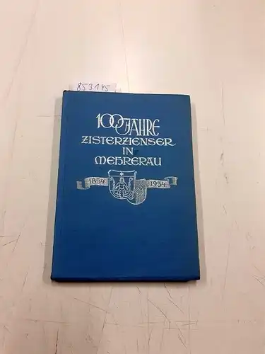 Roder, Dr. P. Adalbert: 100 Jahre Zisterzienser in Mehrerau. 