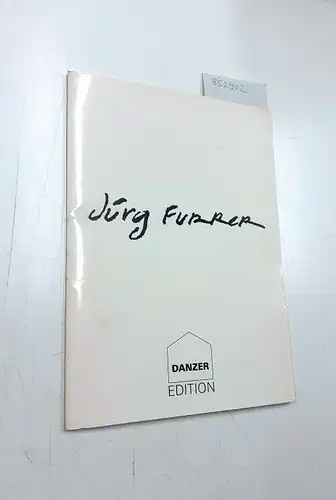 Furrer, Jürg: Jürg Furrer - Danzer Edition. 