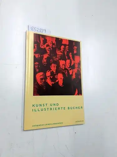 Löcker &Wögenstein Antiquariat: Löcker & wögenstein Antiquariat Katalog 26 Kunst und Illustrierte Bücher. 