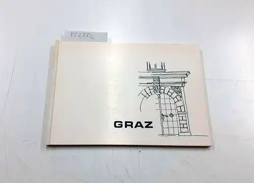 Hollomey, Werner: Graz. Ein Skizzenbuch. 