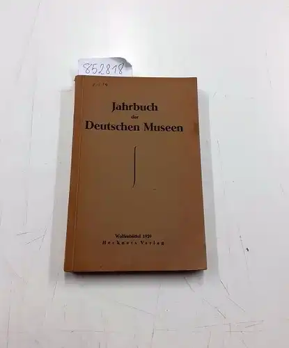 Schramm, A: Jahrbuch der deutschen Museen, 2. Jahrgang. 