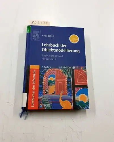 Balzert, Helmut und Heide Balzert: Lehrbuch der Objektmodellierung: Analyse und Entwurf mit der UML 2. 