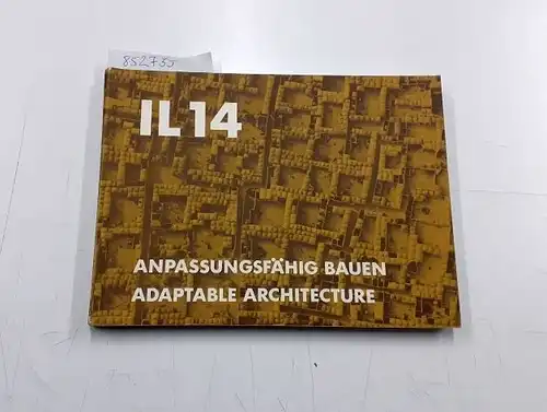 Otto, Frei (Hrsg.): Institut für leichte Flächentragwerke (IL) - Nr. 14. Anpassungsfähiges Bauen (10 Jahre IL, 1964 - 1974)
 Adaptable Architecture. 