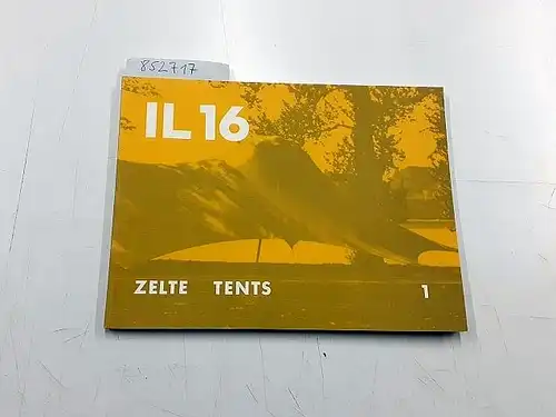 Otto, Frei (Hrsg.), Berthold Burkhardt and Ilse Schmall: Mitteilungen des Instituts für leichte Flächentragwerke: IL 16. Zelte - Tents. 