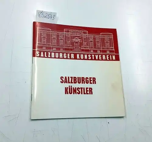 Salzburger Kunstverein: Salzburger Künstler Sommer 1978 Mainz und Wiesbaden
 Ausstellungskatalog. 