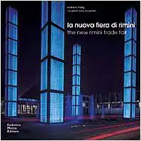 Volkin, Marg Stephanie Jobsch Clemens Kusch: Nuova fiera di Rimini (Grandi opere di architettura). 