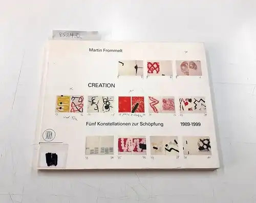 Frommelt, Martin: Creation. Fünf Konstellationen zur Schöpfung 1989 - 1999
 Eine Dokumentation zur Radierungsfolge. 
