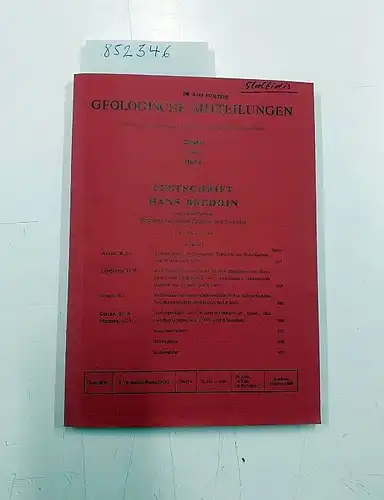 Breddin, Hans (Hrsg.): Festschrift Hans Breddin zum 65. Geburtstag überreicht von seinen Schülern und Freunden - Vierter Teil
 Geologische Mitteilungen - Band 6, Heft 4. 