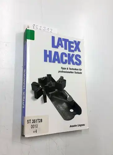 Anselm, Lingnau: LaTeX Hacks. 