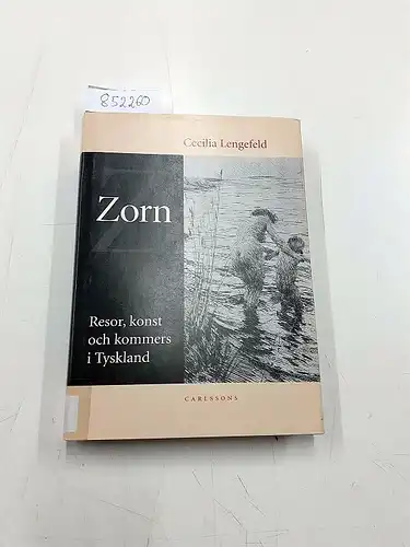 Lengefeld, Cecilia: Zorn. Resor, konst och kommers i Tyskland. 