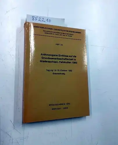 Ruske, W., R. Kayser und W. Walther: Anthropogene Einflüsse auf die Grundwasserbeschaffenheit in Niedersachsen, Fallstudien 1982
 Tagung 14. - 15. Oktober 1982 Braunschweig. 