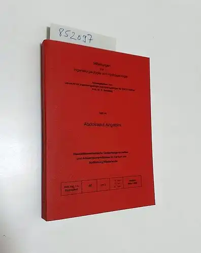 Angabini, Abdolrasul und K. Schetelig (Hrsg.): Elastizitätsmechanische Gesteinseigenschaften und Anisotropieverhältnisse im Karbon von Südlimburg/Niederlande. 