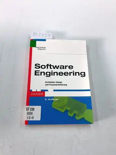 Pomberger, Gustav und Wolfgang Pree: Software Engineering: Architektur-Design und Prozessorientierung. 