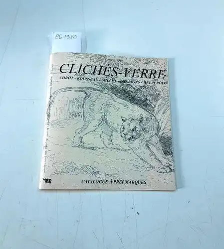 Serge Plantureux Libraire - Galerie: Clichés - Verre 
 Catalogue D'Épreuves Anciennes : Corot, Rousseau, Millet, Daubigny, Delacroix. 