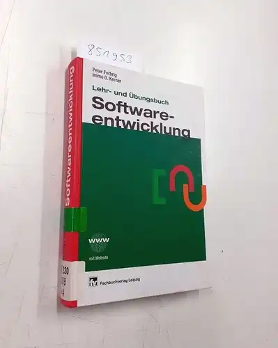 Kerner, Immo O. und Peter Forbrig: Lehr- und Übungsbuch Softwareentwicklung. 