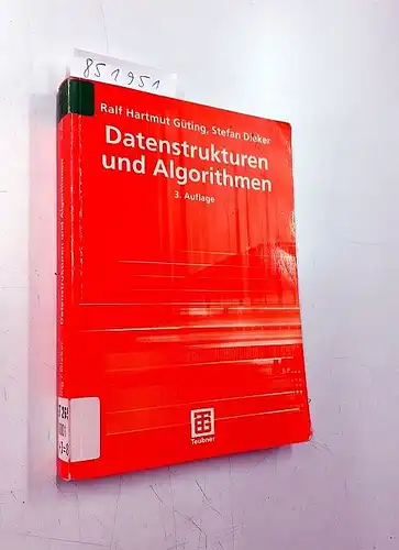 Güting, Ralf Hartmut und Stefan Dieker: Datenstrukturen und Algorithmen
 Ralf Hartmut Güting ; Stefan Dieker / Leitfäden der Informatik; Lehrbuch : Informatik. 