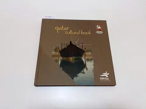 Doha Asian Games Committee: Qatar Cultural Book 
 15th Asian Games Doha 2006. 