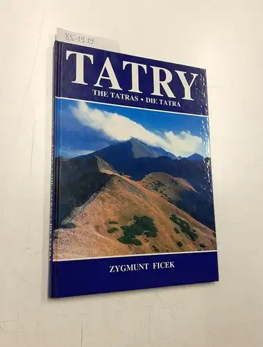 Ficek, Zygmunt: Tatry
 The Tatras, die Tatra. 