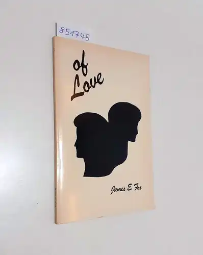 Fox, James E: of Love : Poems 
 Cover by Katherine McAninch. 