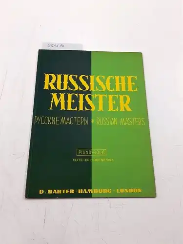 unbekannter Autor: Russische Meister. 14 ausgewählte Klavierwerke. Elite-Edition No. 3075. 