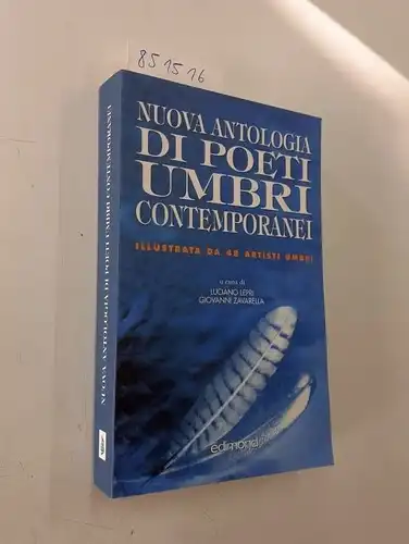 Lepri, Luciano und Giovanni Zavarella: Nuova antologia di poeti umbri contemporanei. Illustrata da 48 artisti umbri. 