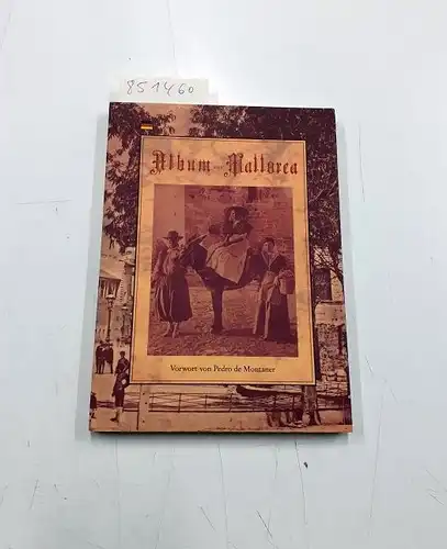 Montaner, Pedro de: Album aus Mallorca. 