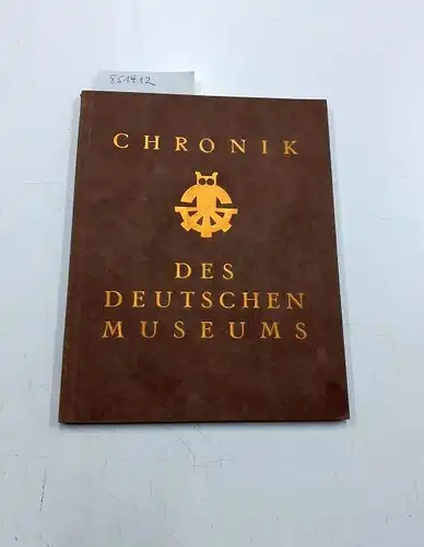 Chronik des Deutschen Museums (Hrsg.): Chronik des Deutschen Museums
 Von Meisterwerken der Naturwissenschaft und Technik. Gründung, Grundsteinlegung udn Eröffnung 1903 - 1925. 
